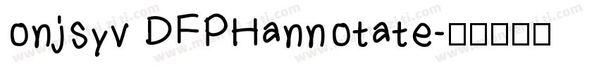 onjsyv DFPHannotate字体转换